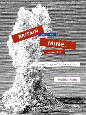 cover image of Britain and the Mine, 1900–1915